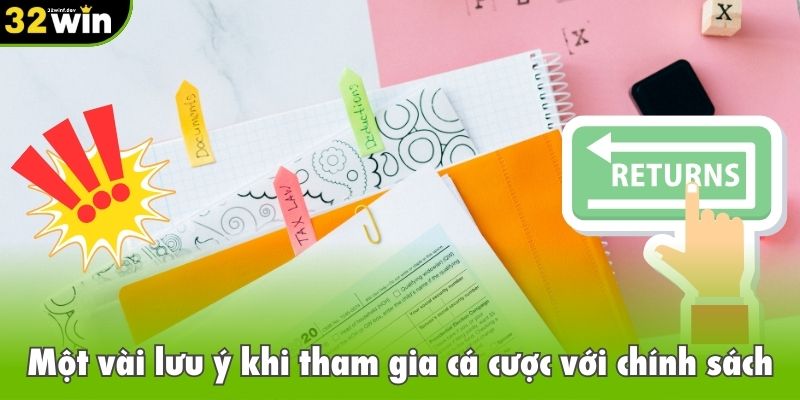 Một vài lưu ý khi tham gia cá cược với chính sách