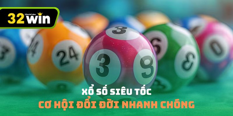 Xổ số siêu tốc